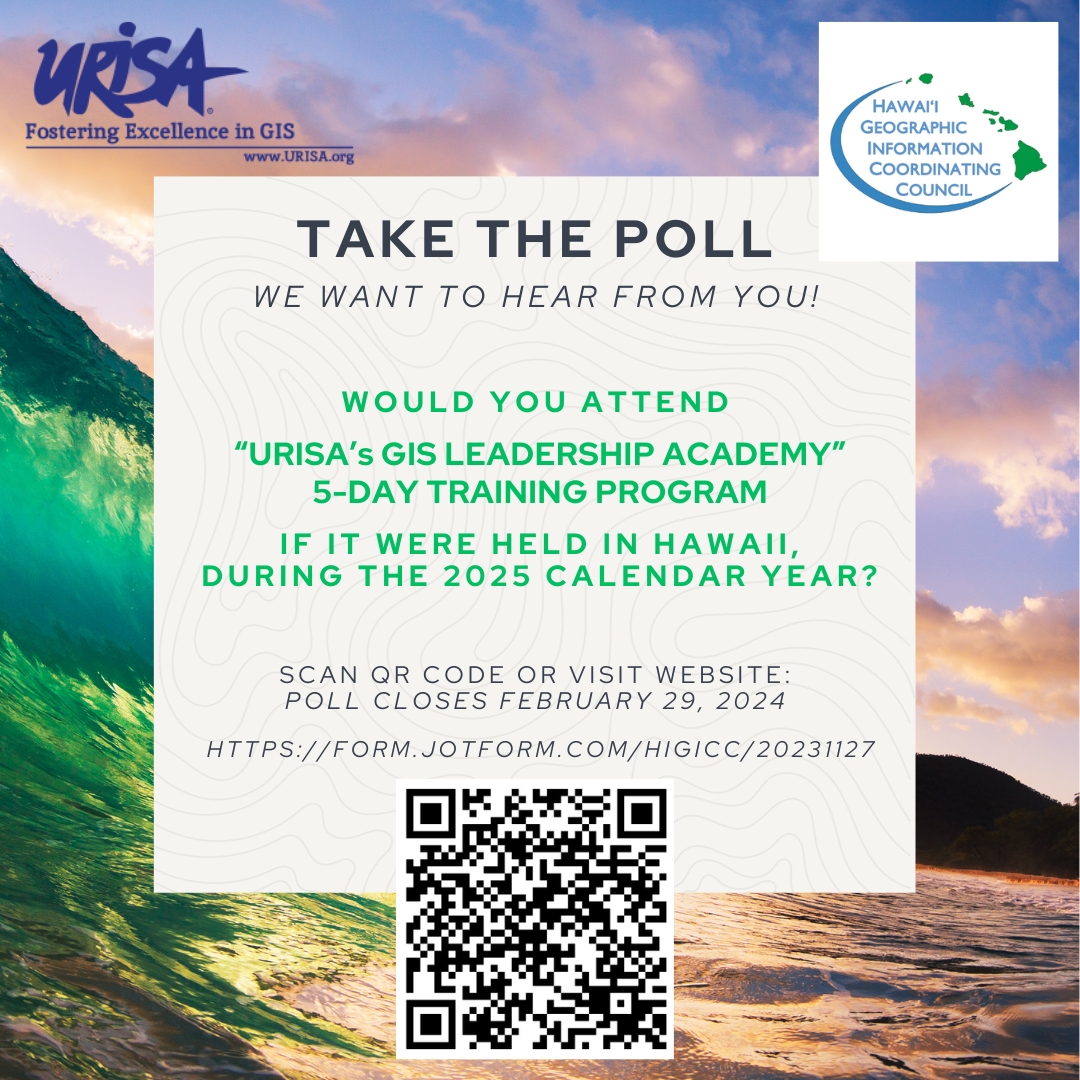 Poll: Would you attend “URISA’s GIS Leadership Academy” 5-Day Training Program in Hawaii in 2025?